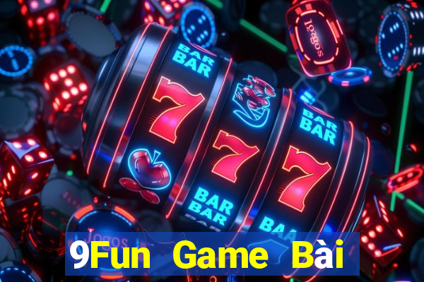 9Fun Game Bài Poker Đổi Thưởng