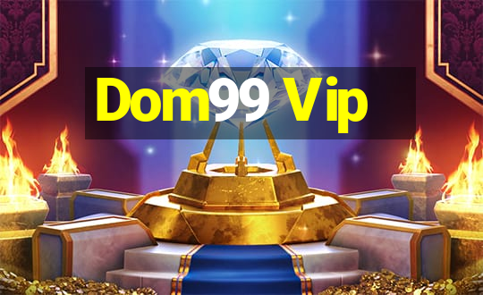 Dom99 Vip