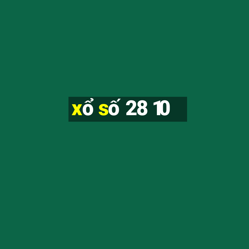 xo so 28 10