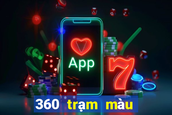 360 trạm màu tải về