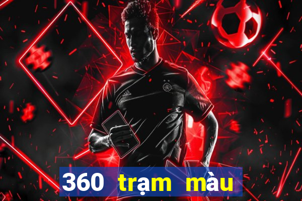 360 trạm màu tải về