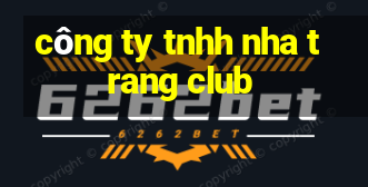 công ty tnhh nha trang club