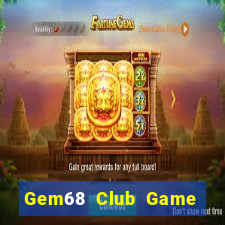 Gem68 Club Game Bài Nạp The Garena