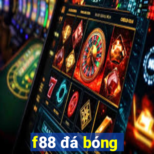 f88 đá bóng