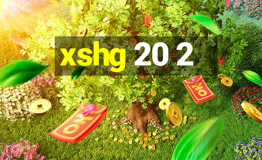 xshg 20 2