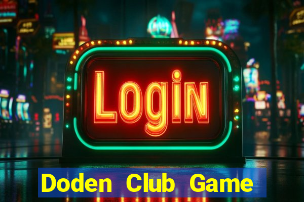 Doden Club Game Bài Poker