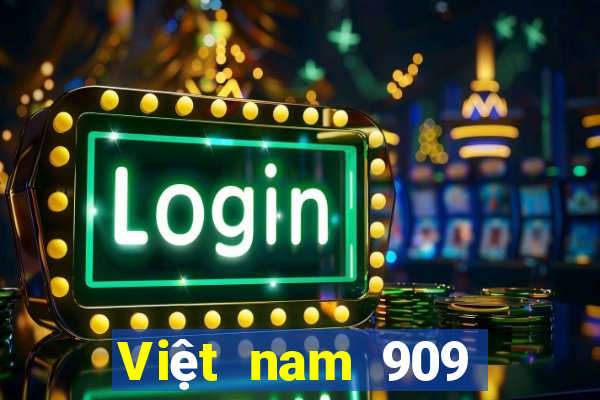 Việt nam 909 Phiên bản Việt nam