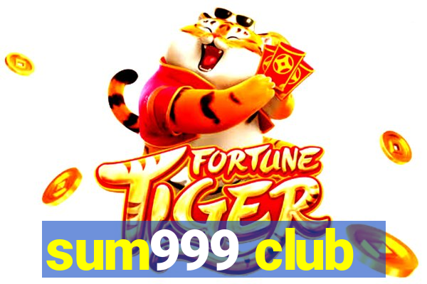 sum999 club