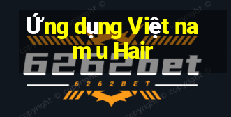 Ứng dụng Việt nam u Hair