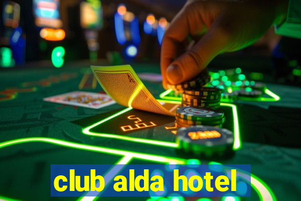 club alda hotel