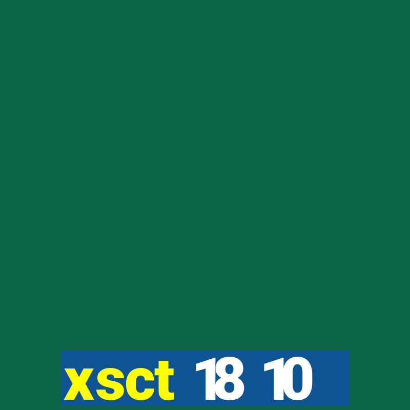 xsct 18 10