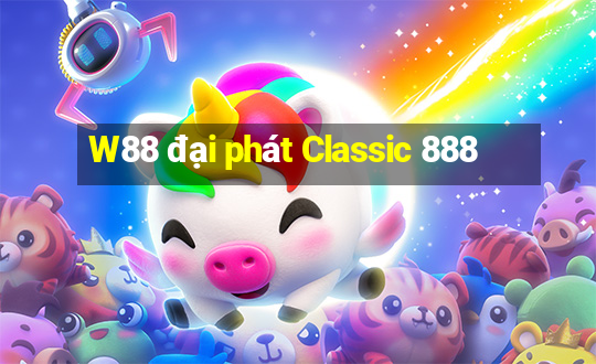 W88 đại phát Classic 888