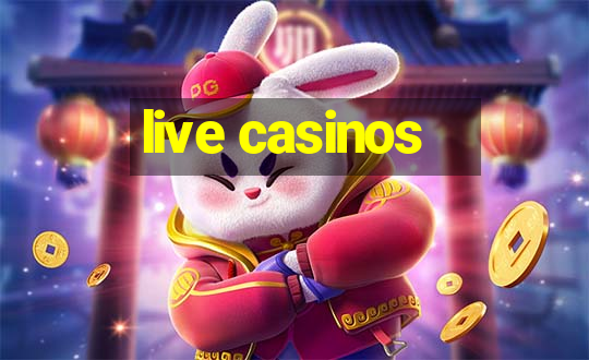 live casinos