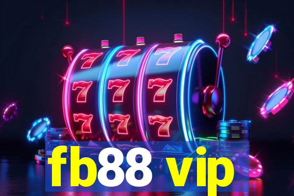 fb88 vip