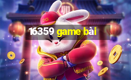 16359 game bài