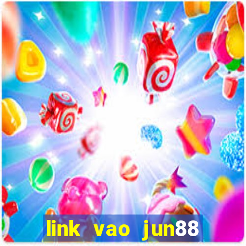 link vao jun88 mobile moi nhat