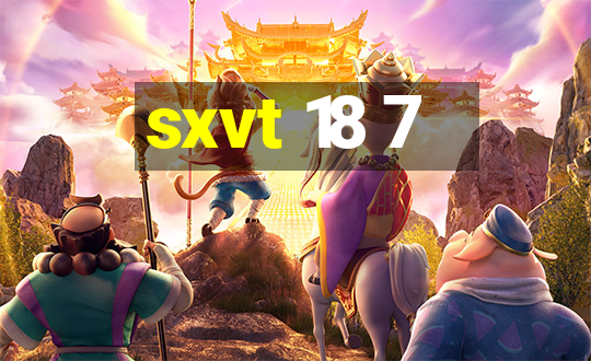 sxvt 18 7