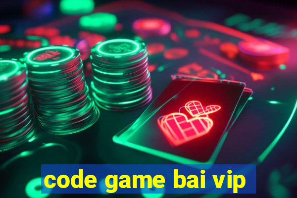 code game bai vip