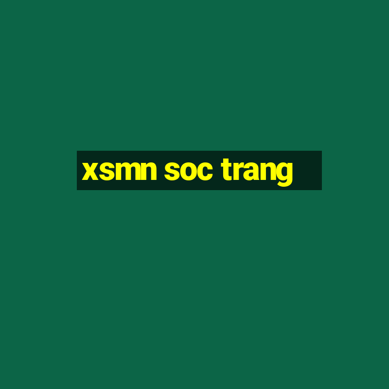 xsmn soc trang