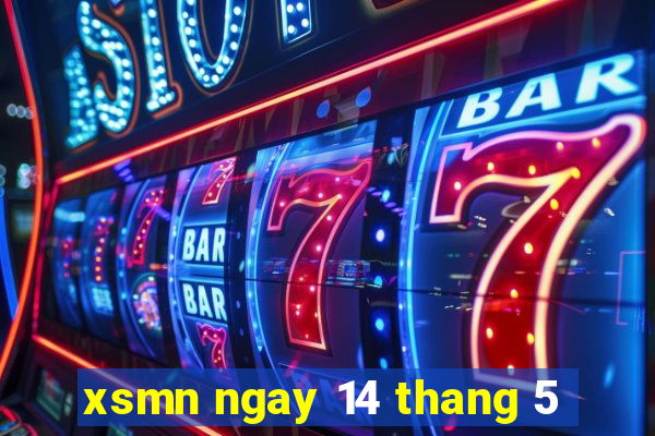 xsmn ngay 14 thang 5