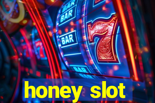 honey slot