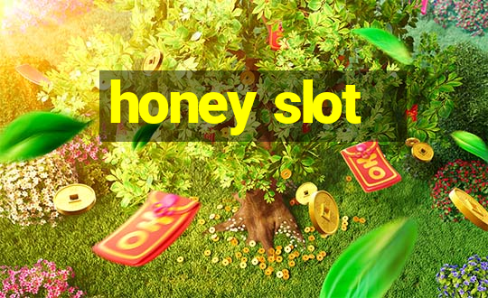 honey slot