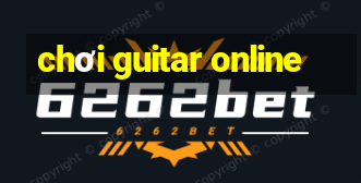 chơi guitar online