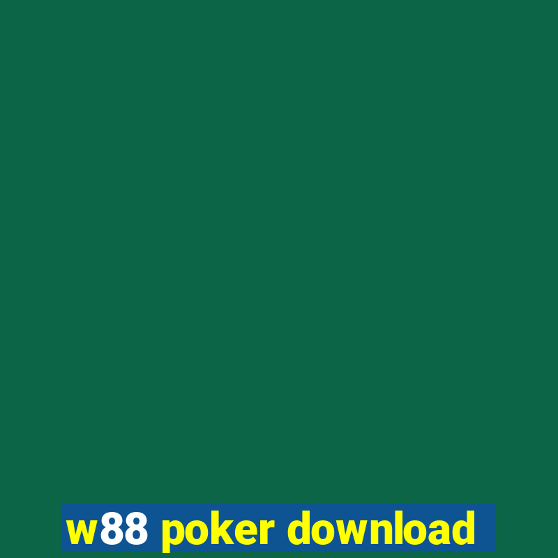 w88 poker download