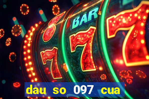 dau so 097 cua nha mang nao