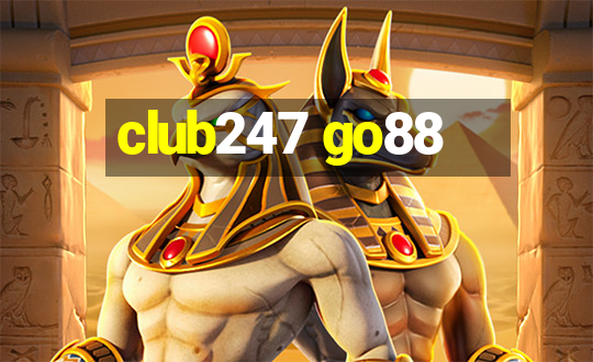 club247 go88