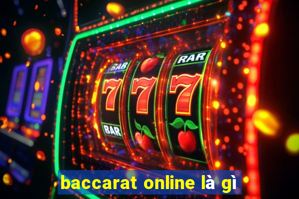 baccarat online là gì