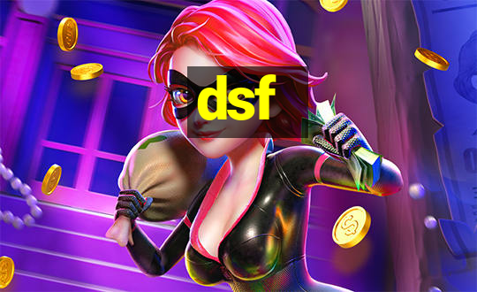 dsf