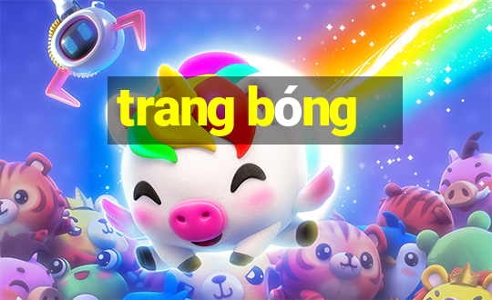 trang bóng