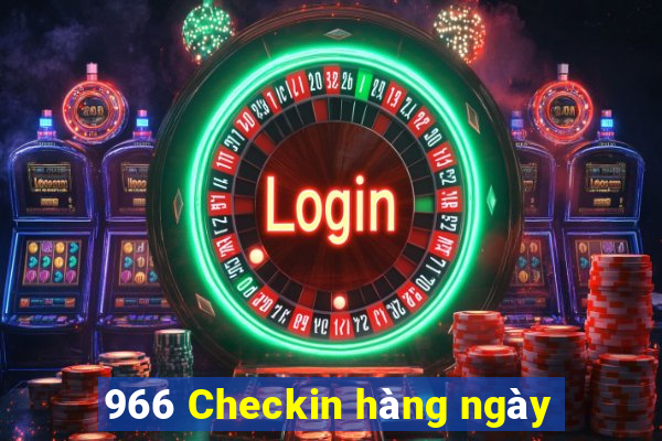 966 Checkin hàng ngày