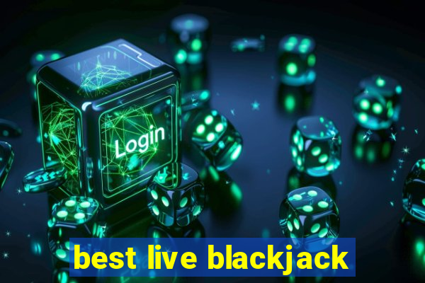 best live blackjack