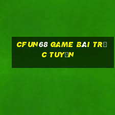 Cfun68 Game Bài Trực Tuyến