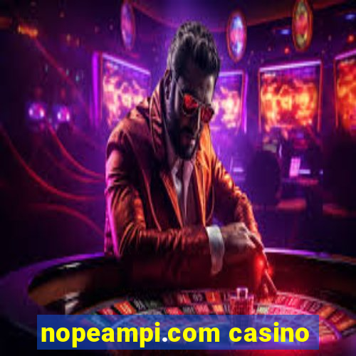 nopeampi.com casino