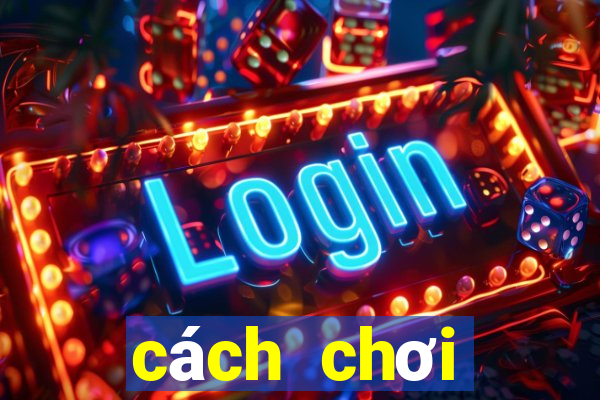 cách chơi baccarat kubet