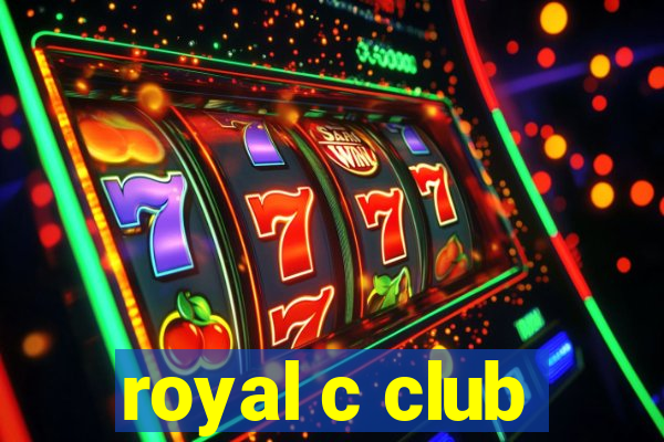 royal c club