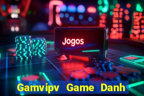 Gamvipv Game Danh Bai 3C