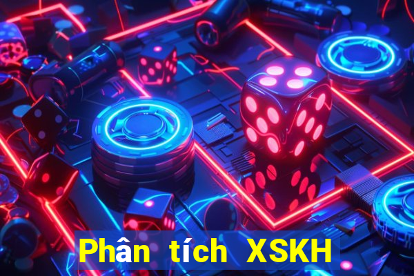 Phân tích XSKH ngày thứ năm