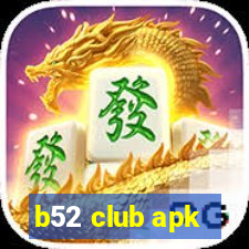 b52 club apk