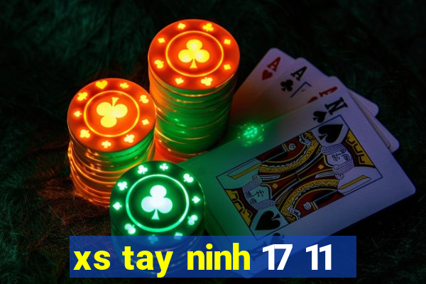 xs tay ninh 17 11