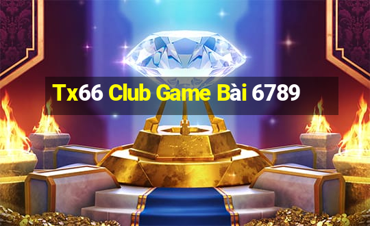 Tx66 Club Game Bài 6789