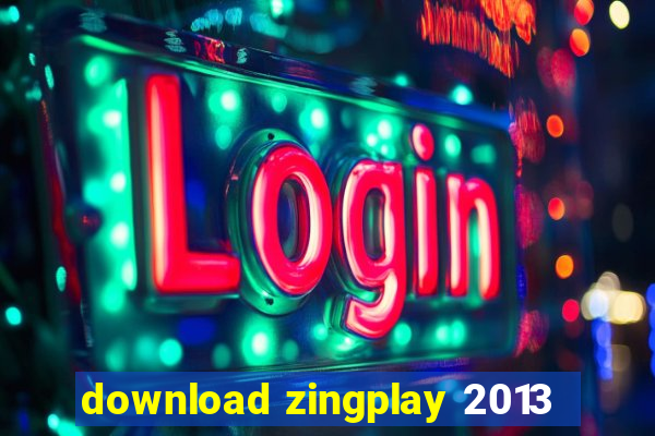 download zingplay 2013