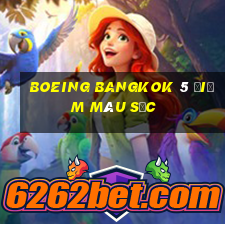 boeing Bangkok 5 điểm màu sắc