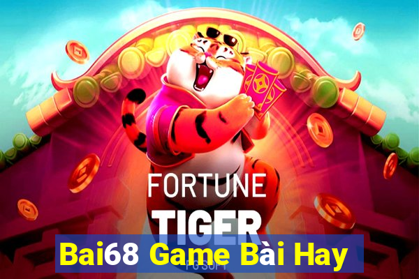 Bai68 Game Bài Hay