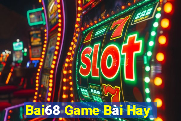 Bai68 Game Bài Hay