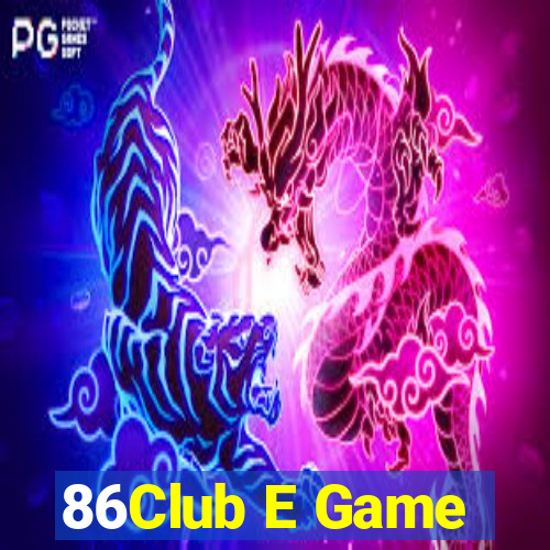 86Club E Game