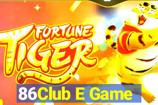 86Club E Game